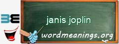 WordMeaning blackboard for janis joplin